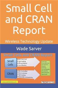 Small Cell and CRAN Report