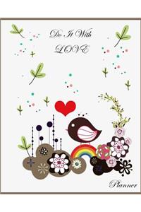 Do it with Love Planner ( day/ month/ year /agenda /organizer )