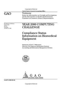 Year 2000 Computing Challenge: Compliance Status Information on Biomedical Equipment