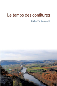 temps des confitures