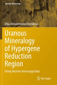 Uranous Mineralogy of Hypergene Reduction Region: Using Electron Microscopy Data