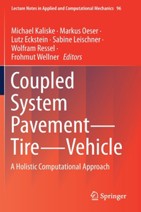 Coupled System Pavement - Tire - Vehicle