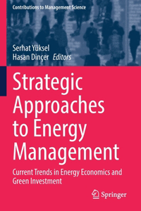 Strategic Approaches to Energy Management