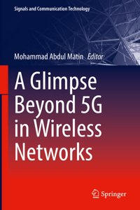Glimpse Beyond 5g in Wireless Networks