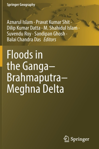 Floods in the Ganga-Brahmaputra-Meghna Delta