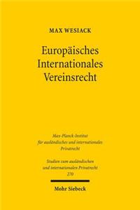 Europaisches Internationales Vereinsrecht