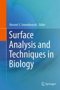 Surface Analysis and Techniques in Biology