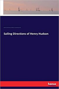 Sailing Directions of Henry Hudson