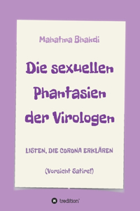 sexuellen Phantasien der Virologen