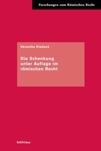 Die Schenkung unter Auflage im romischen Recht