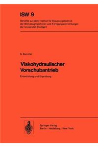 Viskohydraulischer Vorschubantrieb