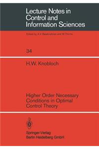Higher Order Necessary Conditions in Optimal Control Theory