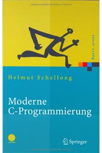 Moderne C-Programmierung: Kompendium Und Referenz