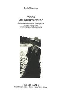 Vision Und Dokumentation