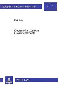 Deutsch-franzoesische Crossinvestments