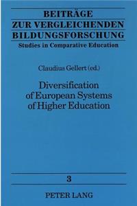 Diversification of European Systems of Higher Education