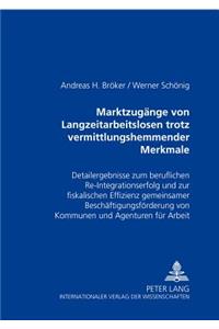 Marktzugaenge Von Langzeitarbeitslosen Trotz Vermittlungshemmender Merkmale