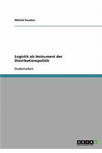 Logistik als Instrument der Distributionspolitik