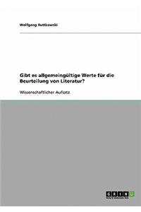 Gibt es allgemeingültige Werte für die Beurteilung von Literatur?