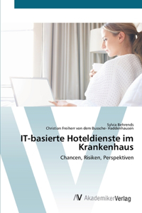 IT-basierte Hoteldienste im Krankenhaus