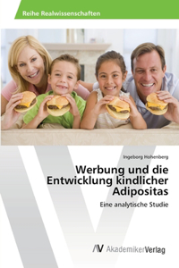 Werbung und die Entwicklung kindlicher Adipositas