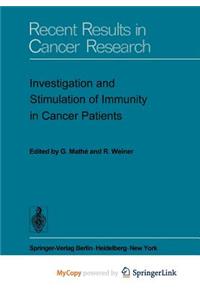 Investigation and Stimulation of Immunity in Cancer Patients