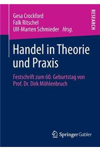 Handel in Theorie und Praxis
