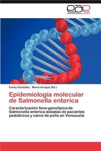 Epidemiologia Molecular de Salmonella Enterica