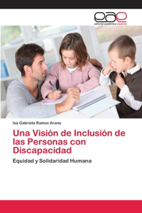 Visión de Inclusión de las Personas con Discapacidad