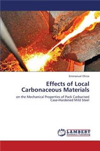Effects of Local Carbonaceous Materials