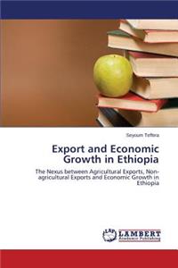 Export and Economic Growth in Ethiopia