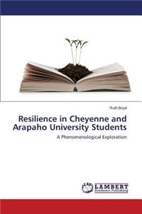 Resilience in Cheyenne and Arapaho University Students