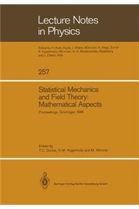 Statistical Mechanics and Field Theory: Mathematical Aspects