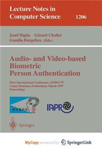 Audio- And Video-Based Biometric Person Authentication