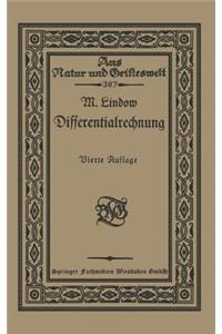 Differentialrechnung Unter Berücksichtigung Der Praktischen Anwendung in Der Technik Mit Zahlreichen Beispielen Und Aufgaben Versehen