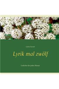 Lyrik mal zwölf