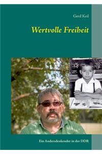 Wertvolle Freiheit