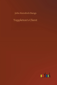 Toppleton's Client