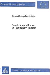 Developmental Impact of Technology Transfer