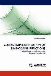 Cordic Implementation of Sine-Cosine Functions