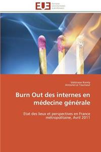 Burn Out Des Internes En Médecine Générale