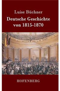 Deutsche Geschichte von 1815-1870