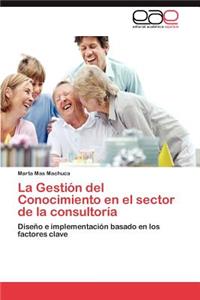 La Gestión del Conocimiento en el sector de la consultoría