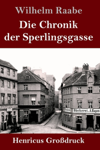 Die Chronik der Sperlingsgasse (Großdruck)