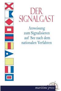 Der Signalgast