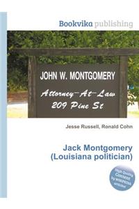 Jack Montgomery (Louisiana Politician)