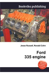 Ford 335 Engine