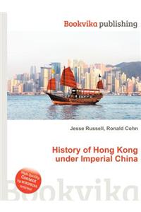 History of Hong Kong Under Imperial China