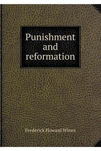 Punishment and Reformation