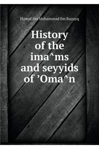 History of the Ima MS and Seyyids of Oma N